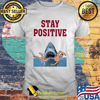 Stay positive shark men beach shirt