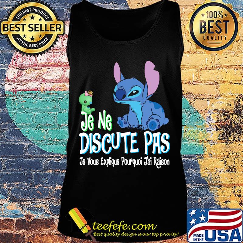 Stitch and scrump je ne discute pas je vous explique poirquoi j'ai raison s Tank top Stitch and scrump je ne discute pas je vous explique poirquoi j'ai raison s Tank top