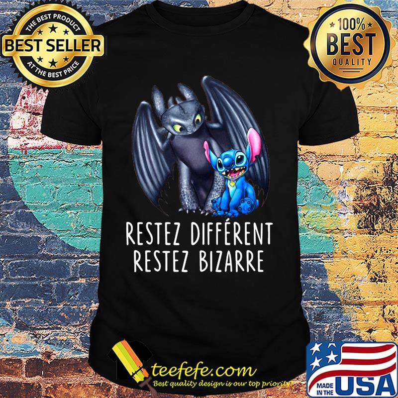 Stitch and toothless restez different restez bizarre shirt Stitch and toothless restez different restez bizarre shirt