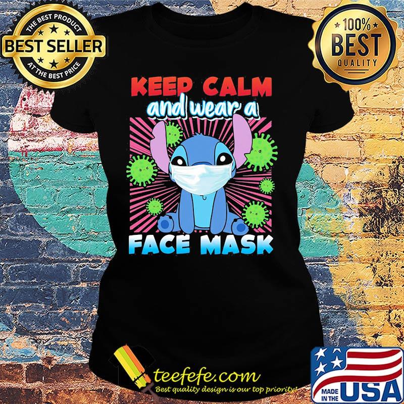 Stitch keep calm and wear a face mask covid-19 s Ladies tee Stitch keep calm and wear a face mask covid-19 s Ladies tee