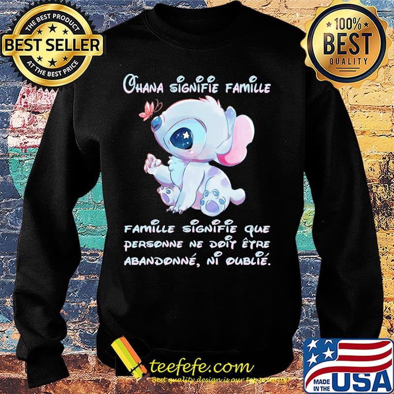 Stitch ohana signifie famille signifie que personne ne doit etre abandonne ni oublie s Sweater Stitch ohana signifie famille signifie que personne ne doit etre abandonne ni oublie s Sweater