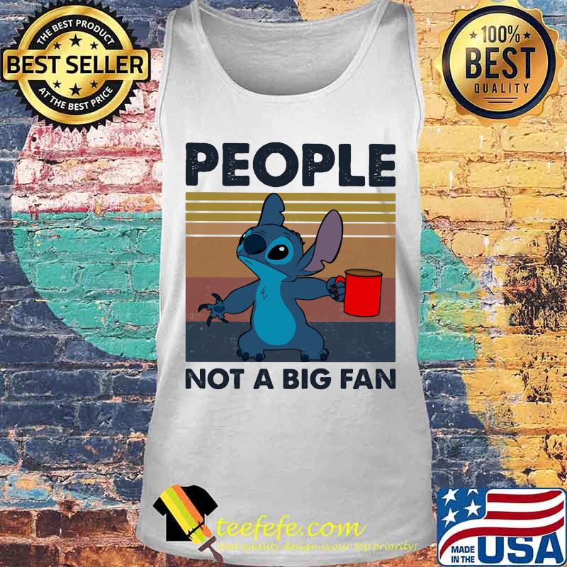 Stitch people not a big fan vintage retro s Tank top Stitch people not a big fan vintage retro s Tank top