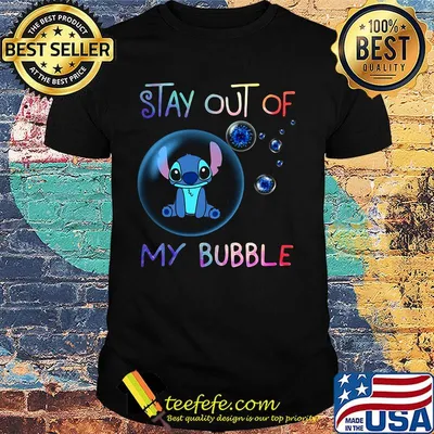 Stitch stay out of my bubble covid-19 shirt