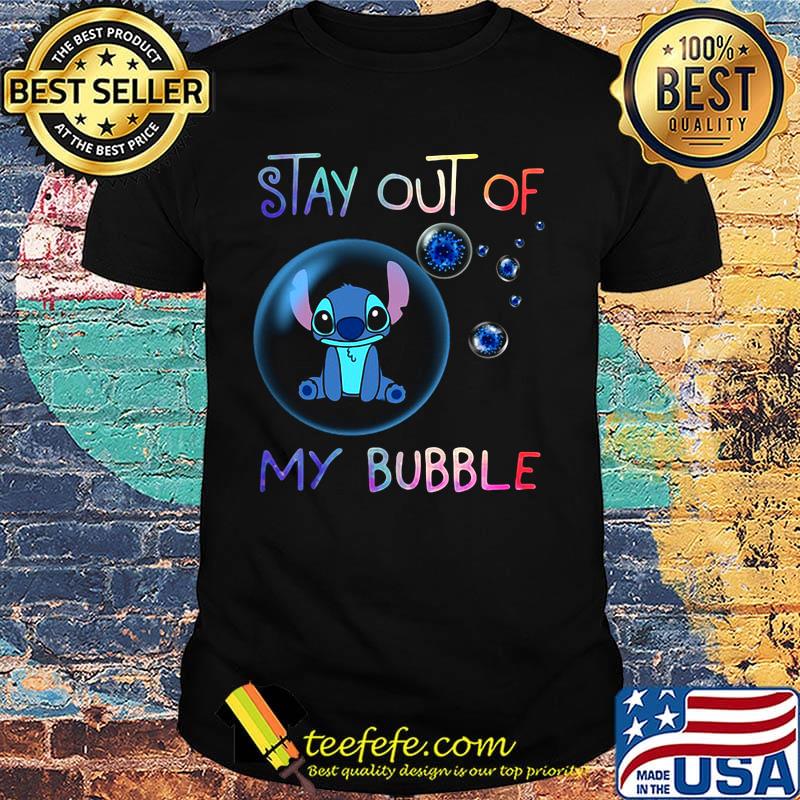 Stitch stay out of my bubble covid-19 shirt