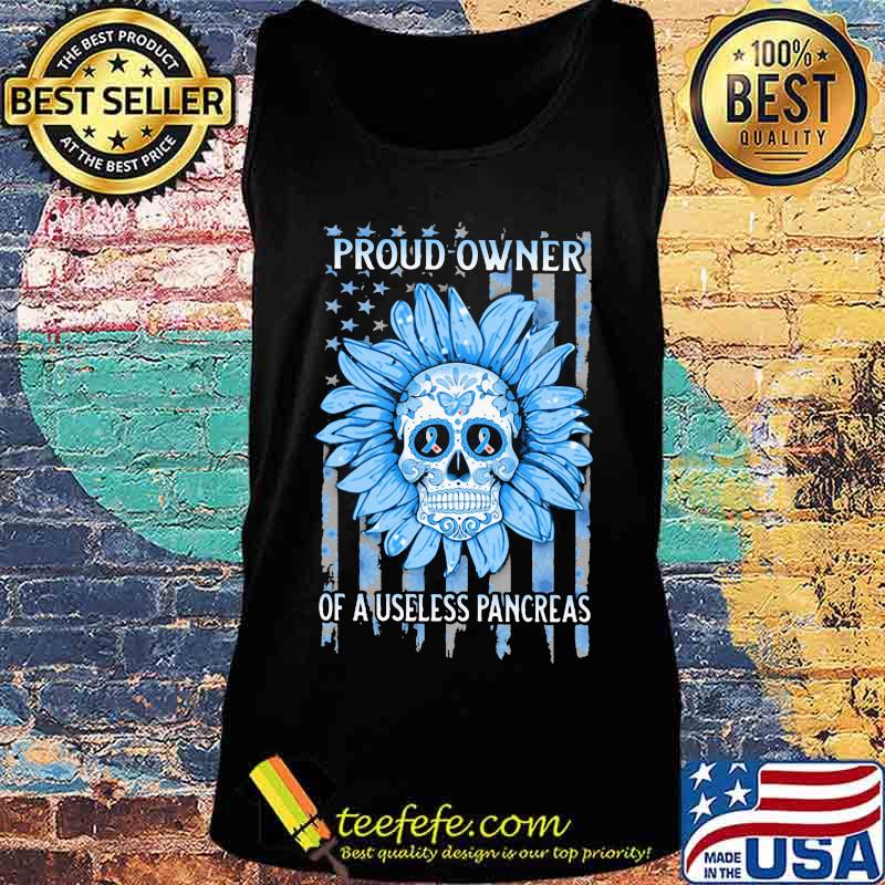 Sugar skull sunflower proud owner of a useless pancreas prevention awareness american flag independence day s Tank top Sugar skull sunflower proud owner of a useless pancreas prevention awareness american flag independence day s Tank top