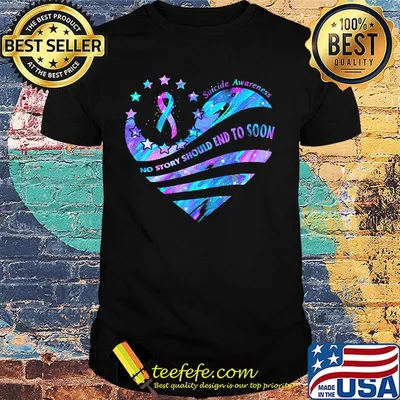 Suicide awarenes no story should end to soon Breast cancer heart shirt