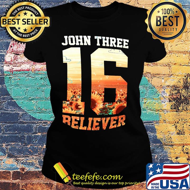 Sunflower john three 16 reliever s Ladies tee Sunflower john three 16 reliever s Ladies tee