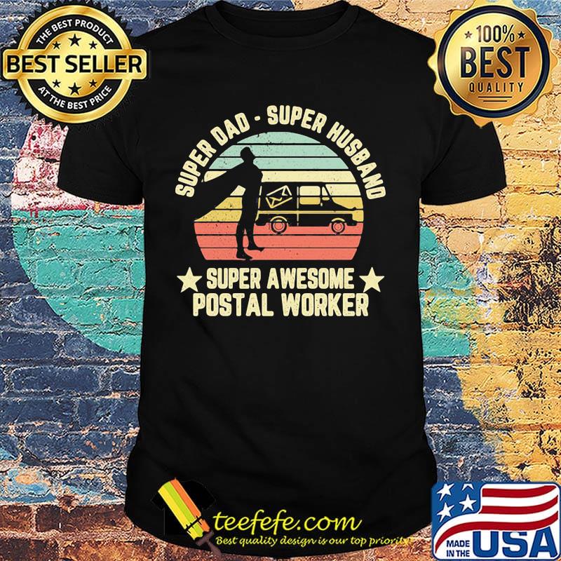 Super Da Super Husbands Super Awesome Postal Worker Car Vintage Retro Shirt