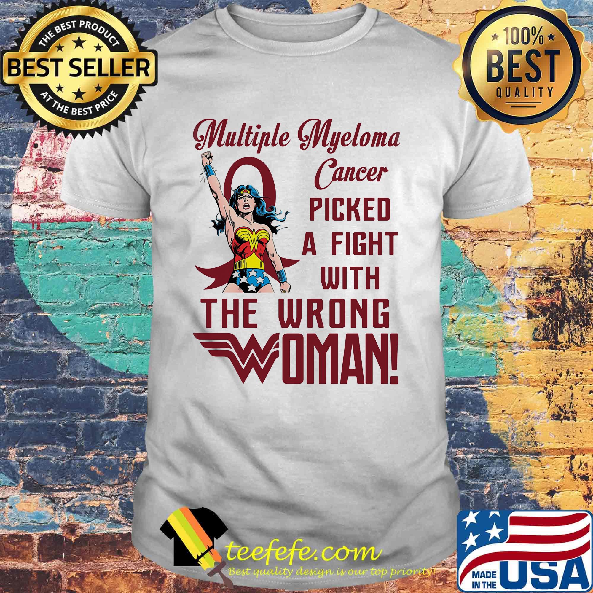 Superwoman multiple myeloma picked a fight with the wrong woman shirt