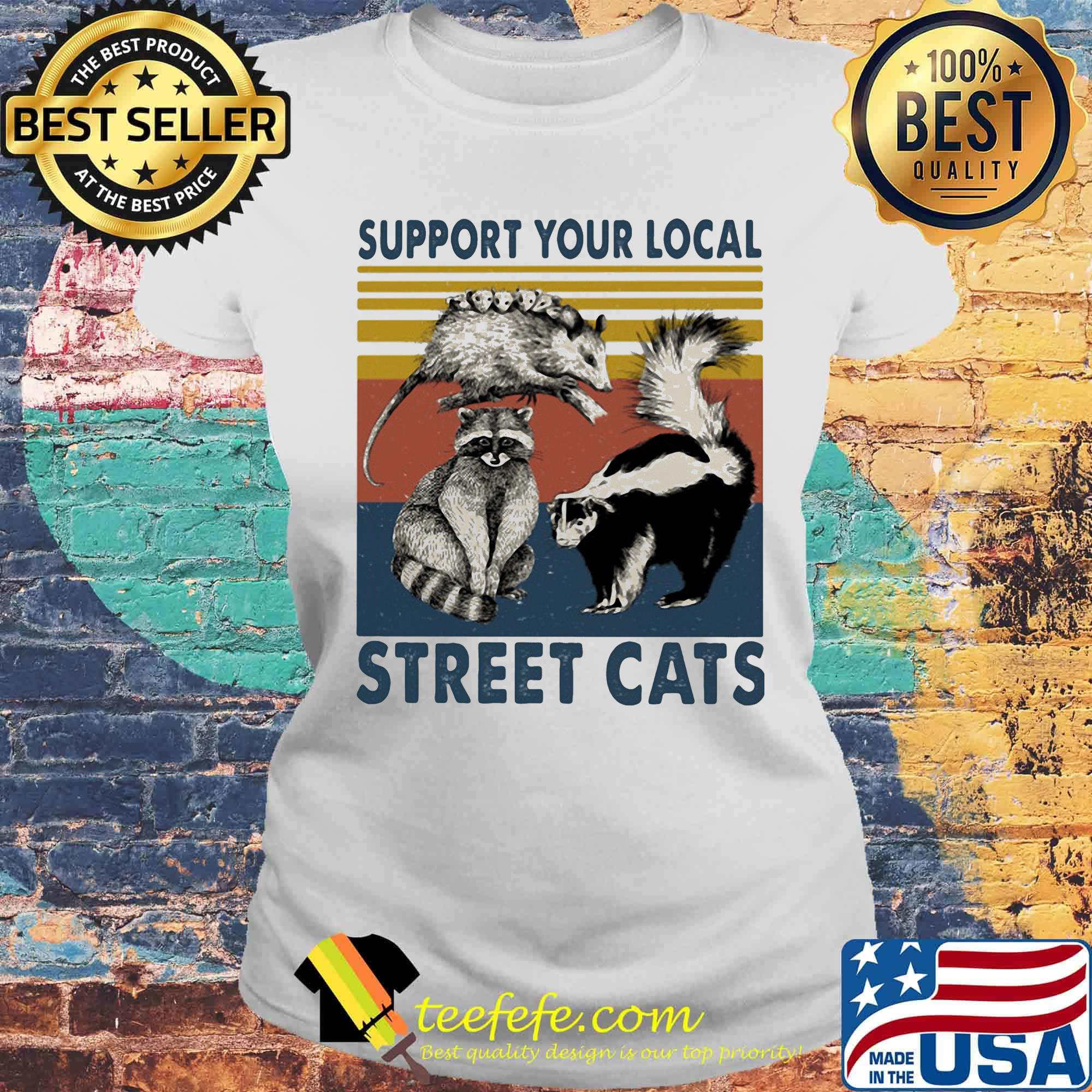 Support your local street cats mouse vintage retro s Laides tee Support your local street cats mouse vintage retro s Laides tee