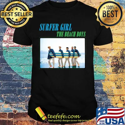 Surfer girl the beach boys shirt