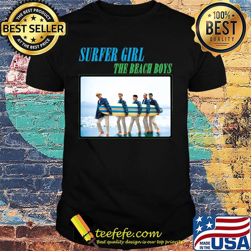 Surfer girl the beach boys shirt