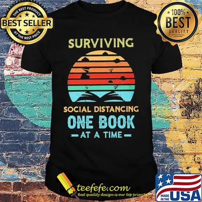 Surviving social distancing one book at a time vintage retro shirt
