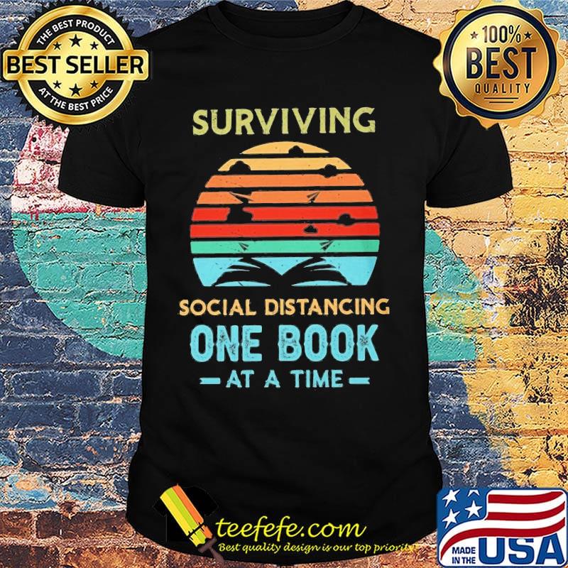 Surviving social distancing one book at a time vintage retro shirt Surviving social distancing one book at a time vintage retro shirt
