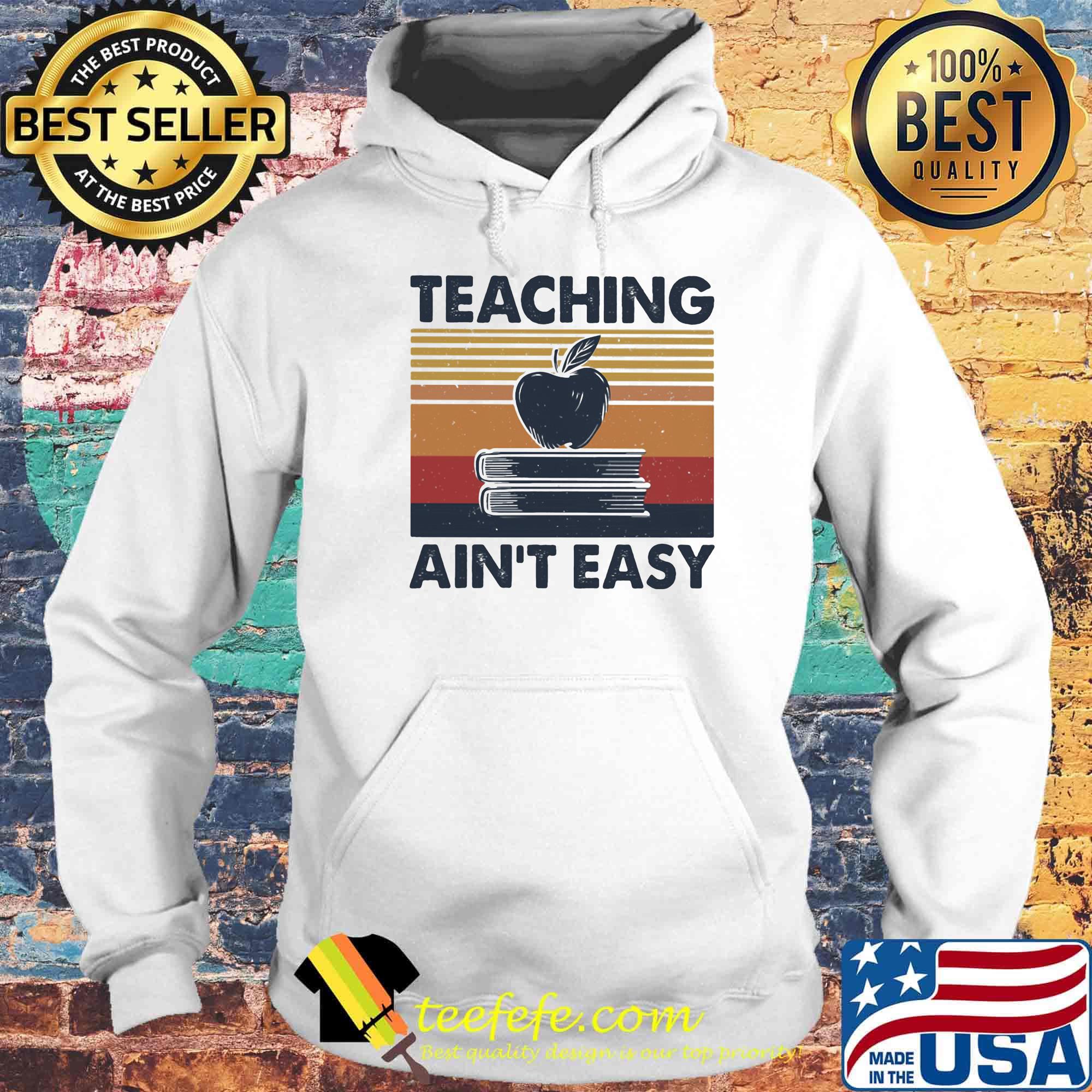 Teaching ain't easy vintage retro s Hoodie Teaching ain't easy vintage retro s Hoodie