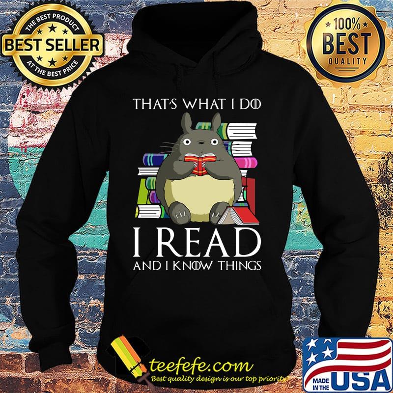 That's What I Do I Read And I Know Things Book Mouse Shirt Hoodie That's What I Do I Read And I Know Things Book Mouse Shirt Hoodie