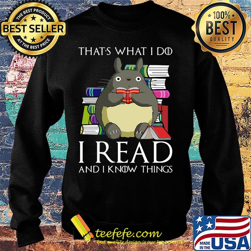 That's What I Do I Read And I Know Things Book Mouse Shirt Sweater That's What I Do I Read And I Know Things Book Mouse Shirt Sweater