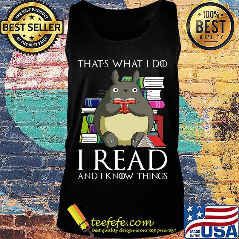 That's What I Do I Read And I Know Things Book Mouse Shirt Tank top That's What I Do I Read And I Know Things Book Mouse Shirt Tank top