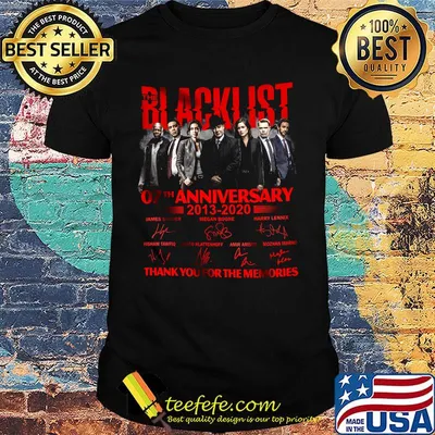The blacklist movie 07th anniversary 2013 2020 thank you for the memories signatures shirt