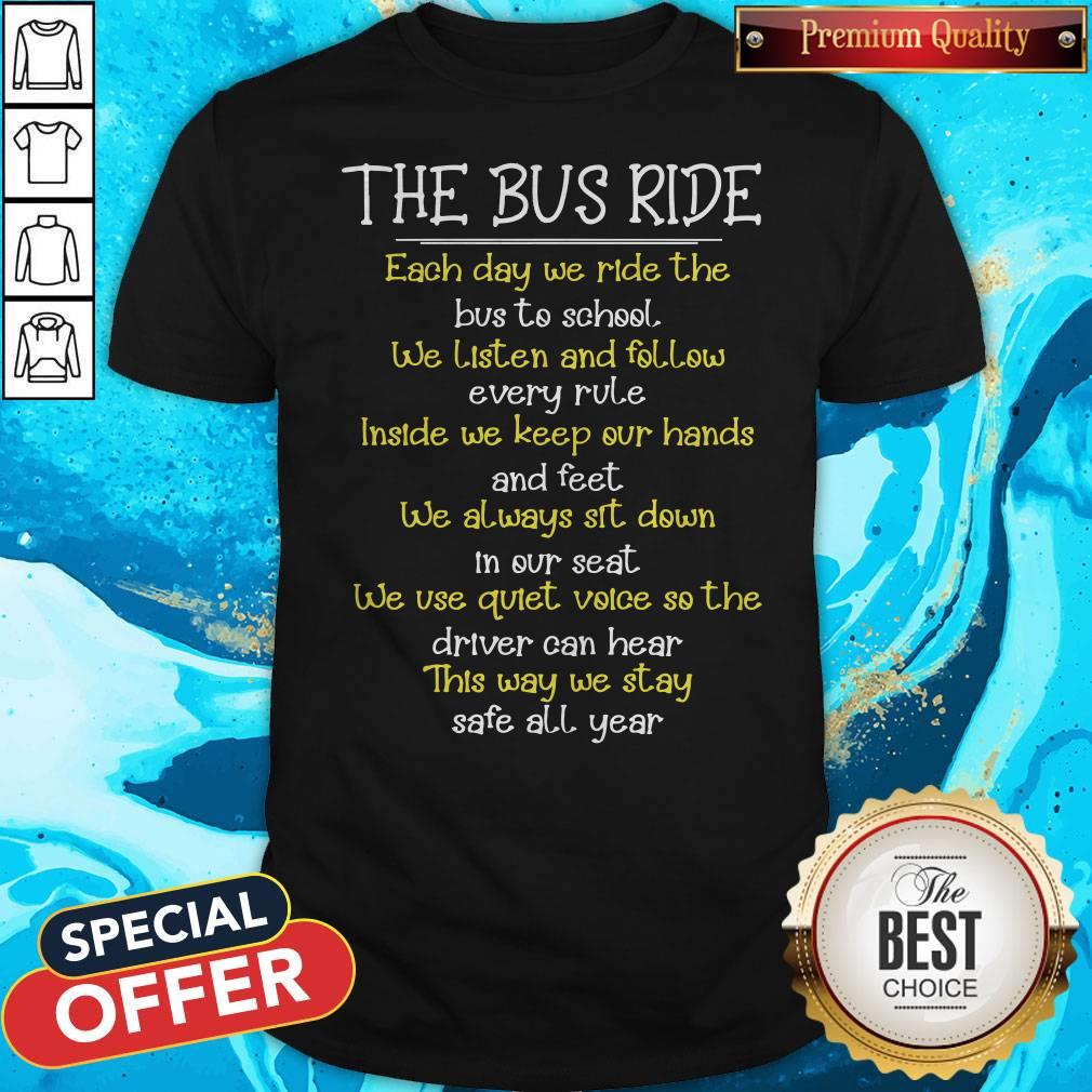 the-bus-ride-each-day-we-ride-the-bus-to-school-we-listen-and-follow-every-rule-inside-we-keep-shirt.jpg