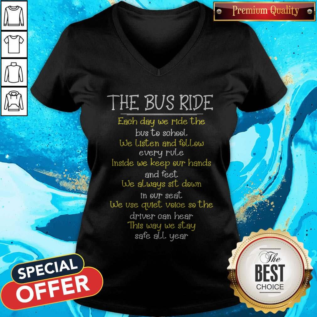 the-bus-ride-each-day-we-ride-the-bus-to-school-we-listen-and-follow-every-rule-inside-we-keep-v-neck.jpg