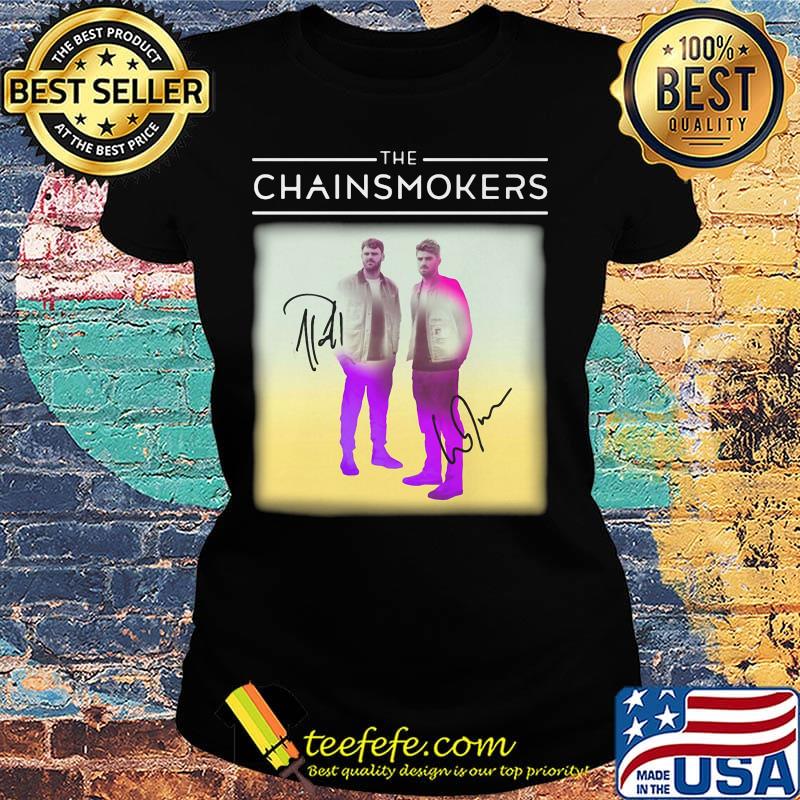 The chainsmokers members signatures s Ladies tee The chainsmokers members signatures s Ladies tee