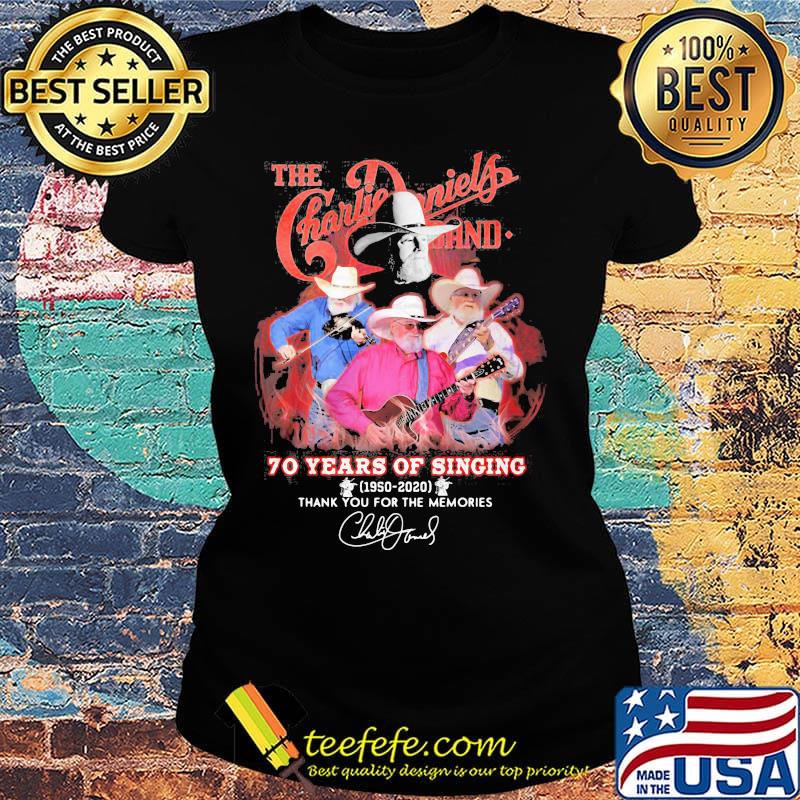 The charlie daniels band 70 years of singing 1950 2020 thank you for the memories signature s Ladies tee The charlie daniels band 70 years of singing 1950 2020 thank you for the memories signature s Ladies tee