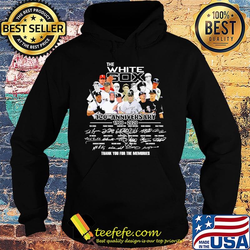 The chicago white sox 120th anniversary 1900 2020 thank you for the memories signatures s Hoodie The chicago white sox 120th anniversary 1900 2020 thank you for the memories signatures s Hoodie