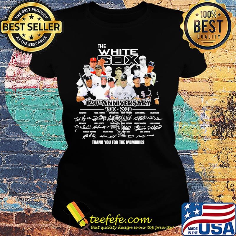 The chicago white sox 120th anniversary 1900 2020 thank you for the memories signatures s Ladies tee The chicago white sox 120th anniversary 1900 2020 thank you for the memories signatures s Ladies tee