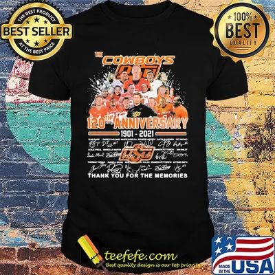 The cowboys 120th anniversary 1901 2021 thank you for the memories signatures shirt
