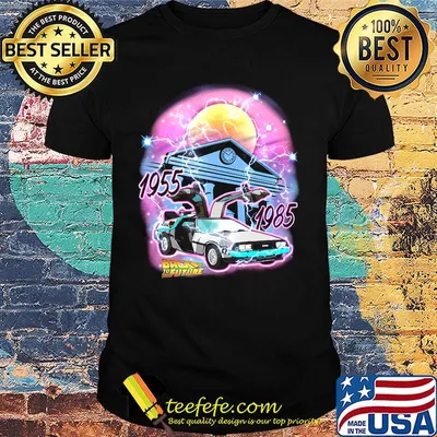 The future shirt destination 1955 time machine 1985 shirt