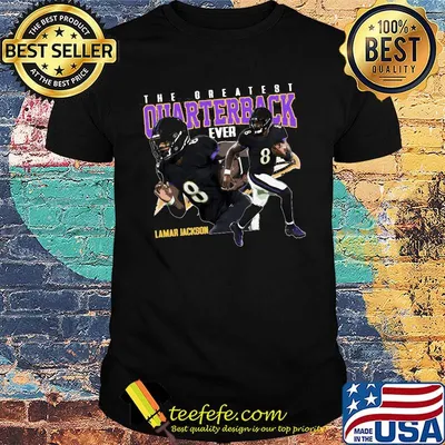The greatest quarterback ever lamar jackson 8 baltimore football shirt