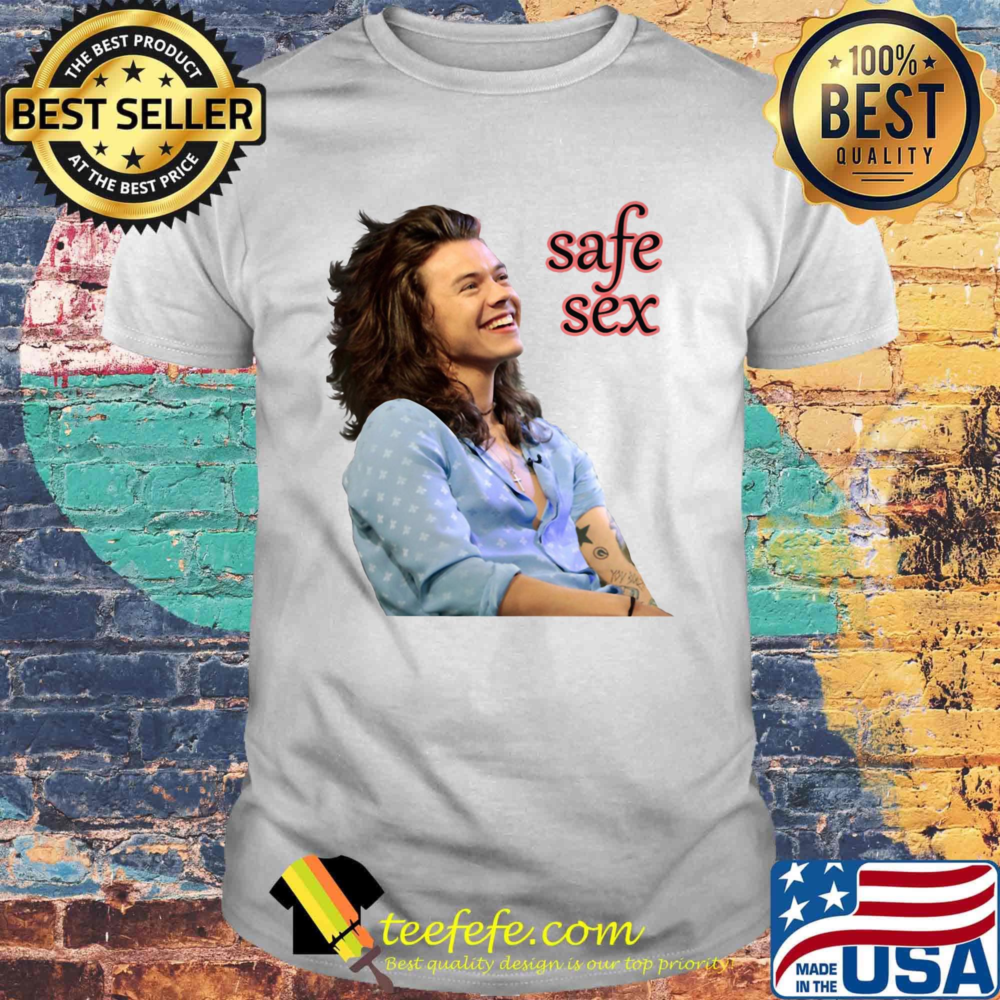 The harry styles safe sex shirt The harry styles safe sex shirt