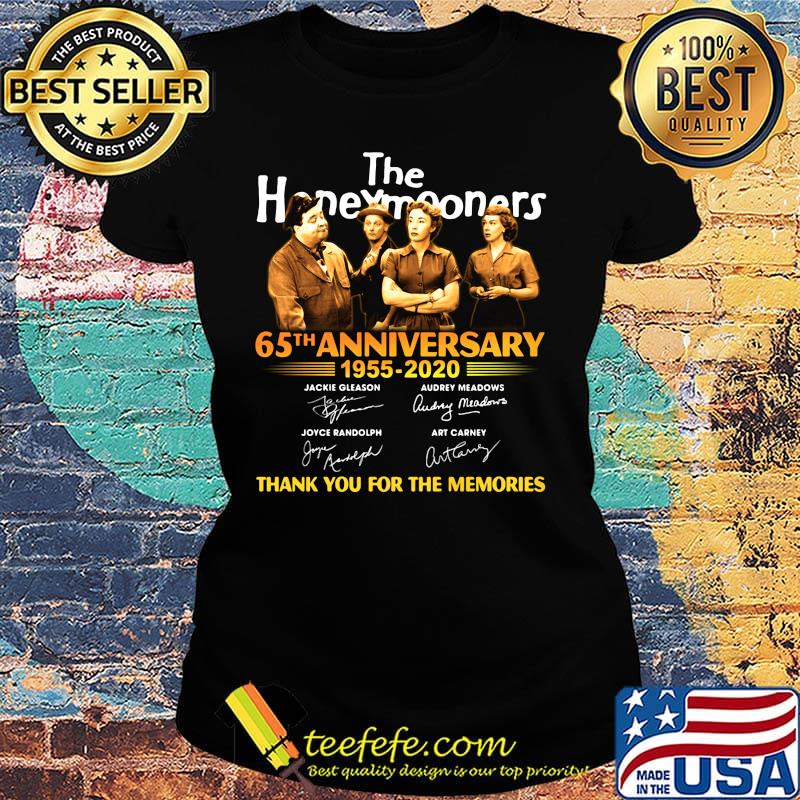 The honeymooners 65th anniversary 1955 2020 thank you for the memories signatures s Ladies tee The honeymooners 65th anniversary 1955 2020 thank you for the memories signatures s Ladies tee