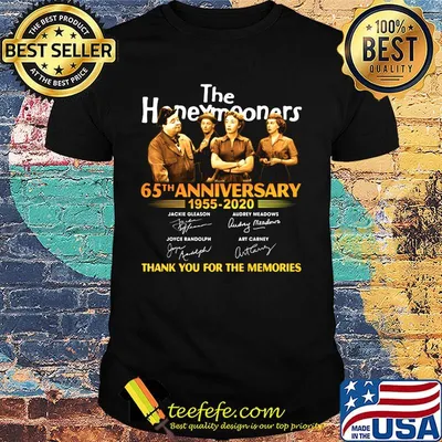 The honeymooners 65th anniversary 1955 2020 thank you for the memories signatures shirt