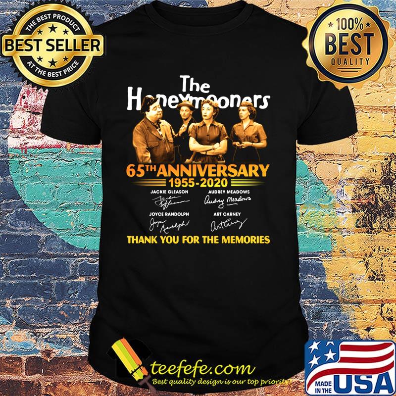 The honeymooners 65th anniversary 1955 2020 thank you for the memories signatures shirt The honeymooners 65th anniversary 1955 2020 thank you for the memories signatures shirt