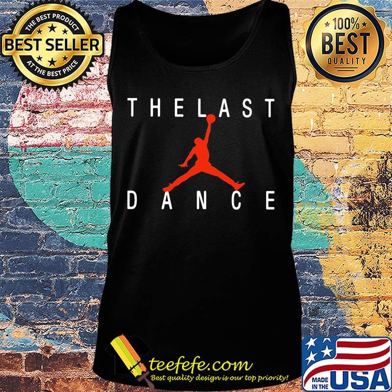 The last dance michael jordan basketball s Tank top The last dance michael jordan basketball s Tank top
