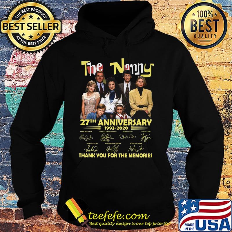 The nanny 27th anniversary 1993 2020 thank you for the memories signatures s Hoodie The nanny 27th anniversary 1993 2020 thank you for the memories signatures s Hoodie