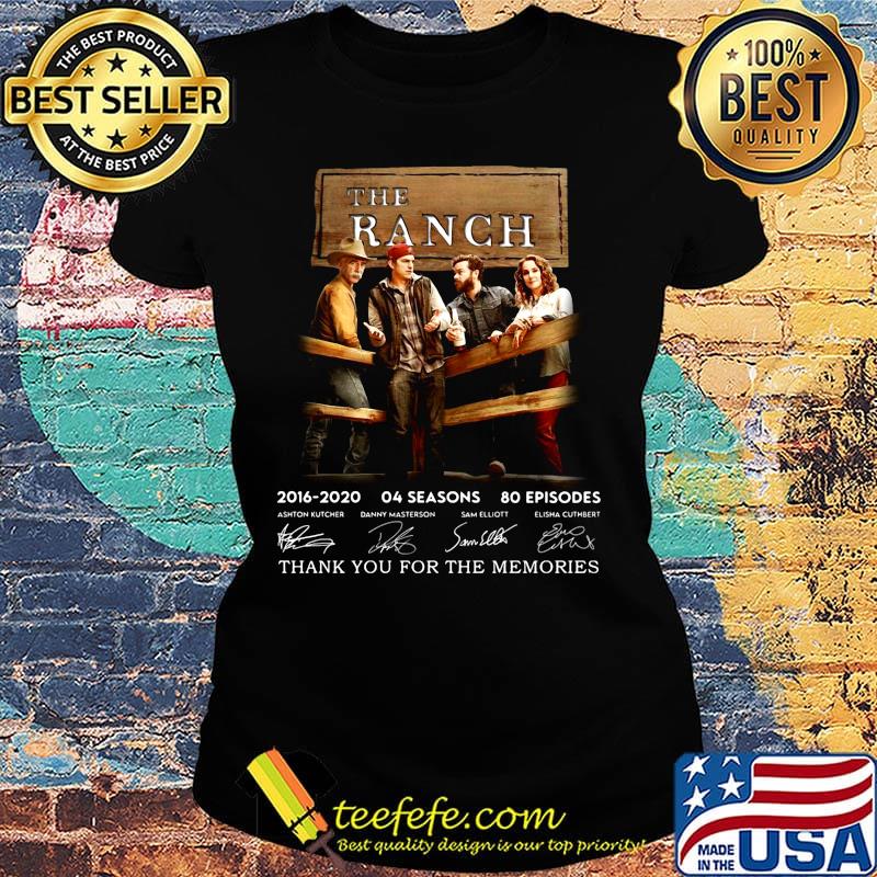The ranch 2016 2020 04 seasons 80 episodes thank you for the memories signatures s Ladies tee The ranch 2016 2020 04 seasons 80 episodes thank you for the memories signatures s Ladies tee