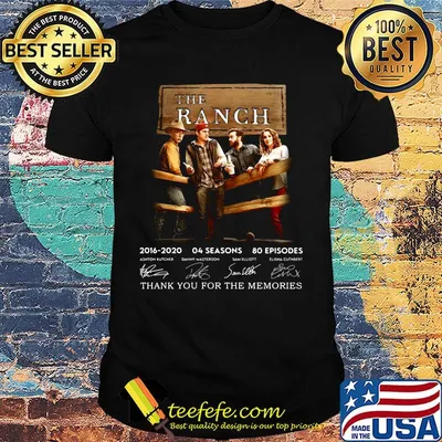 The ranch 2016 2020 04 seasons 80 episodes thank you for the memories signatures shirt