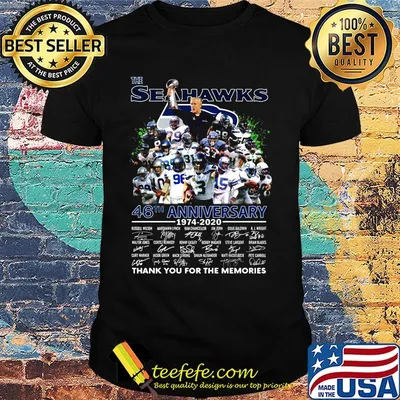 The seattle seahawks 46th anniversary 1974 2020 thank you for the memories signatures football shirt