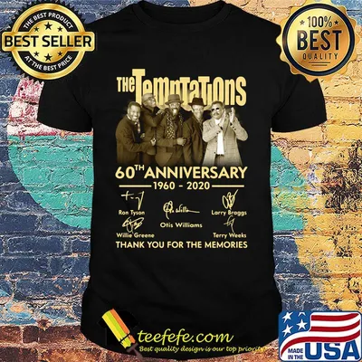 The temptations 60th anniversary 1960 2020 thank you for the memories signatures light shirt