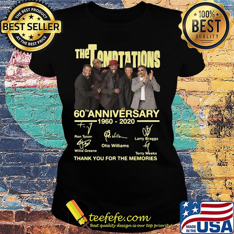 The temptations 60th anniversary 1997 2020 thank you for the memories signatures s Ladies tee The temptations 60th anniversary 1997 2020 thank you for the memories signatures s Ladies tee