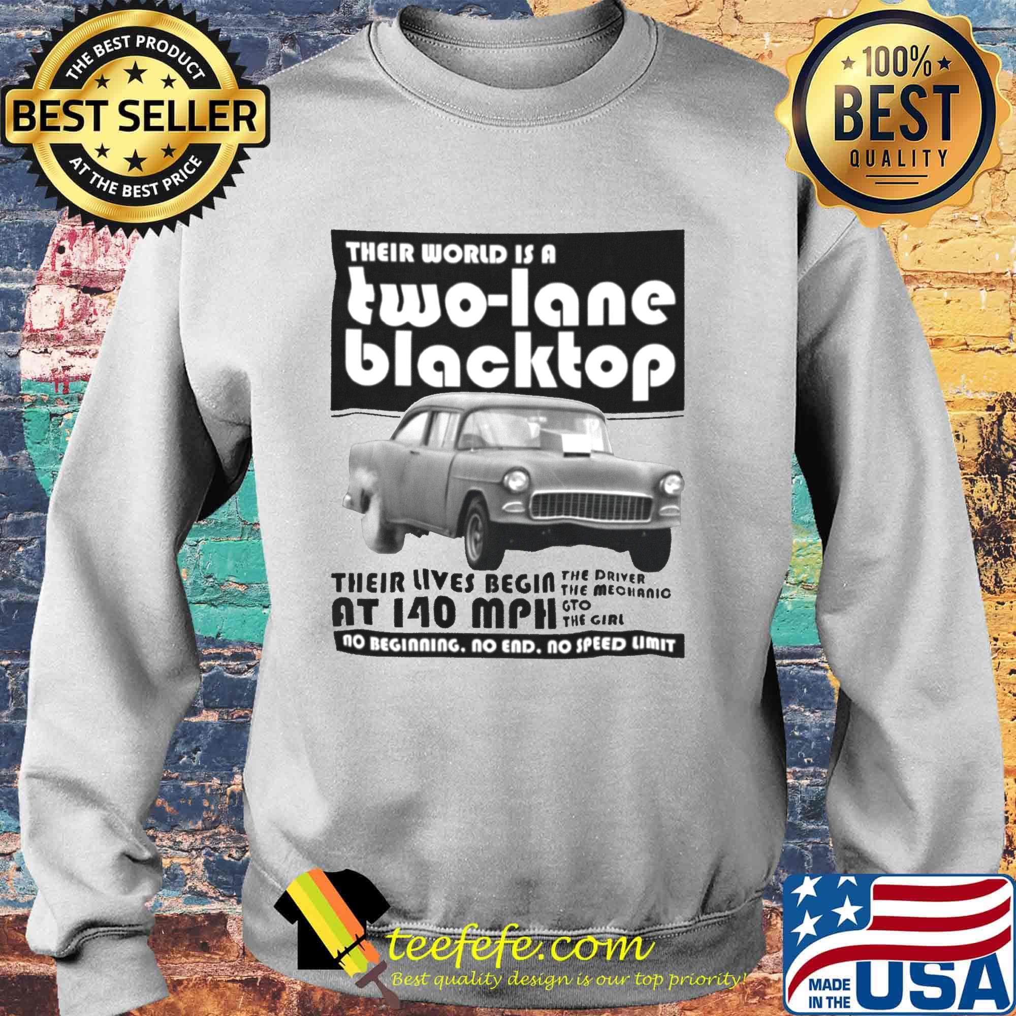 Their world is a two lane blacktop their lives begin s Sweater Their world is a two lane blacktop their lives begin s Sweater