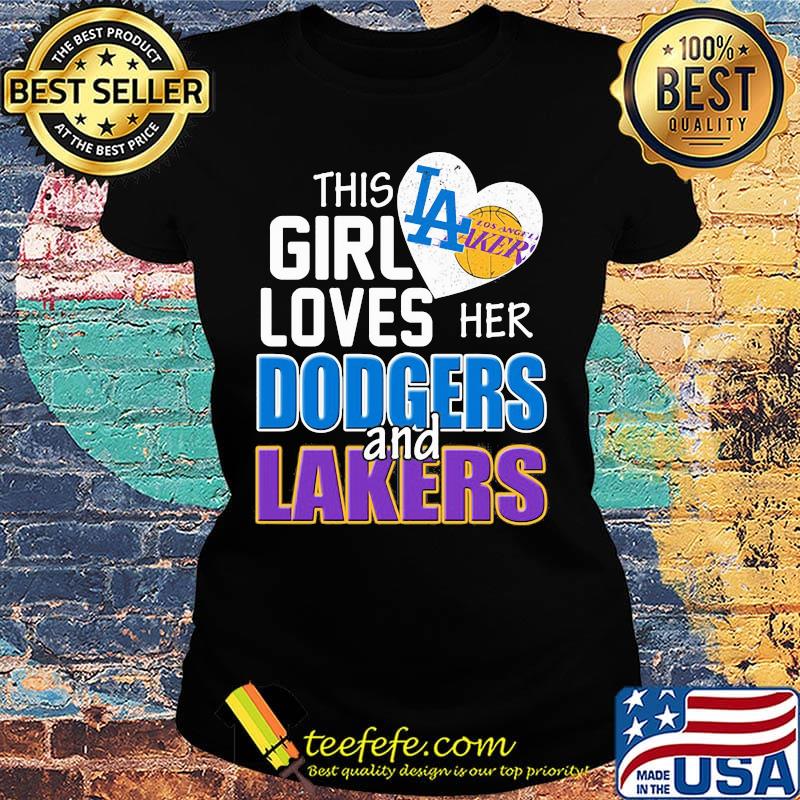 This girl loves her dodgers and lakers heart s Ladies tee This girl loves her dodgers and lakers heart s Ladies tee