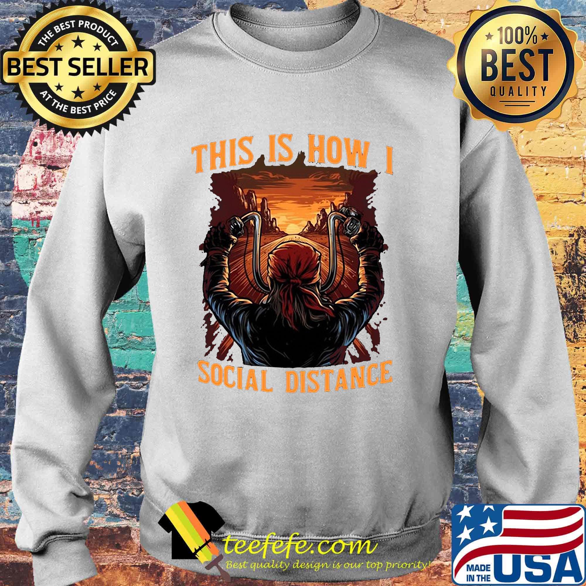 This is how I social distance man motor sunset s Sweater This is how I social distance man motor sunset s Sweater
