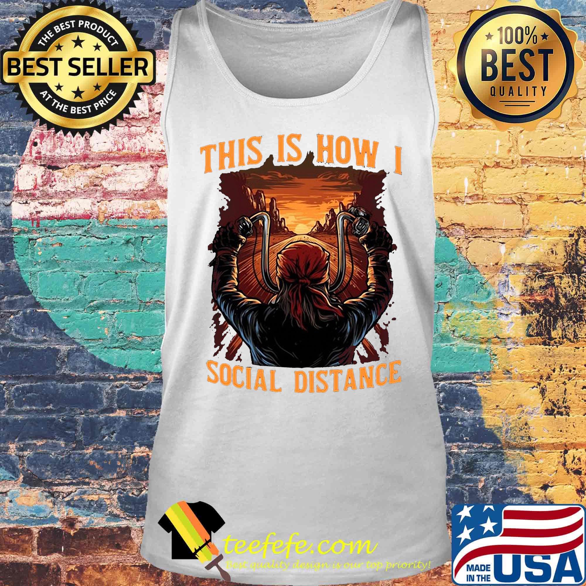 This is how I social distance man motor sunset s Tank top This is how I social distance man motor sunset s Tank top