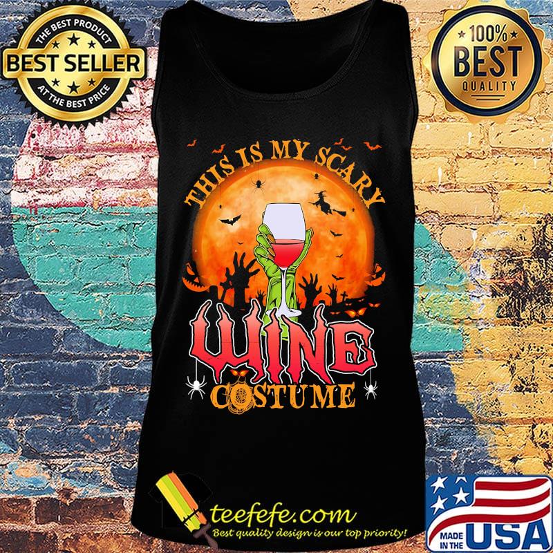 This Is My Scary Wine Costume Halloween Shirt Tank top This Is My Scary Wine Costume Halloween Shirt Tank top