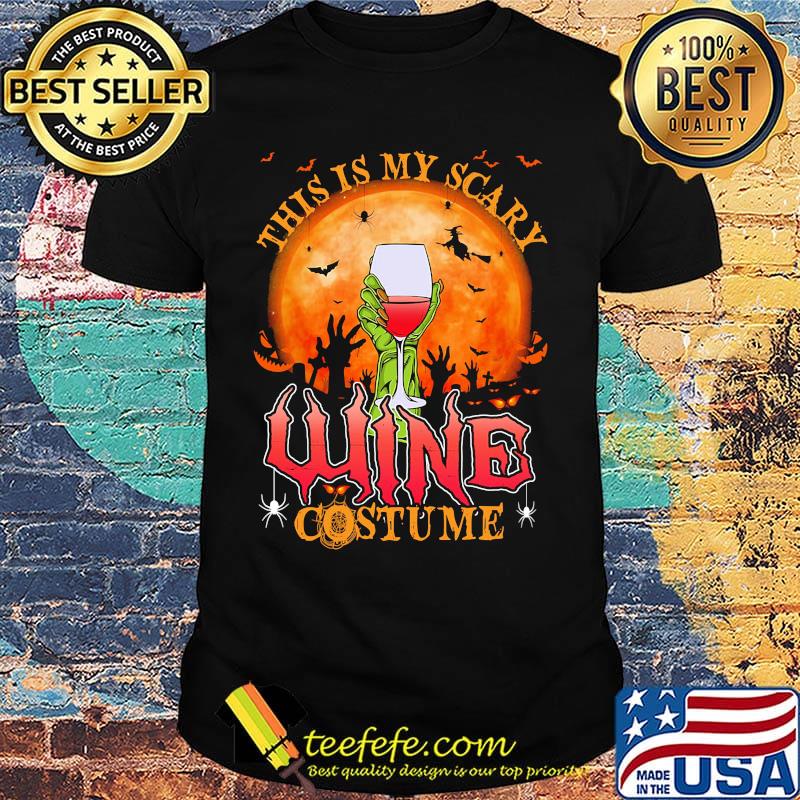 This Is My Scary Wine Costume Halloween Shirt