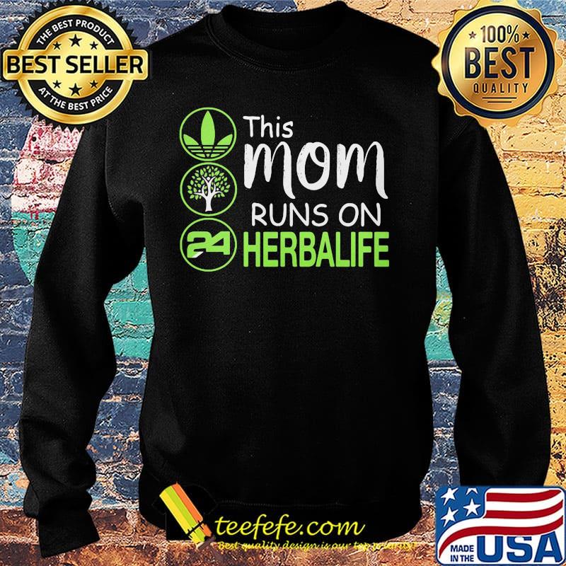 This mom runs on herbalife s Sweater This mom runs on herbalife s Sweater